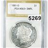 Image 1 : 1881-O Morgan Silver Dollar PGA - MS63+ DMPL