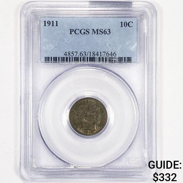 1911 Barber Dime PCGS - MS63