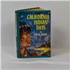 Image 1 : 1963 Hardback Book California Indian Days, Bauer