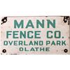 Image 1 : Mann Fence Co. Porcelain Sign, Olathe, Kansas [151803]