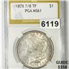 Image 1 : 1878 7/8TF Morgan Silver Dollar PGA - MS61