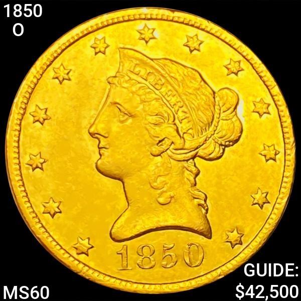 1850-O $10 Gold Eagle UNCIRCULATED