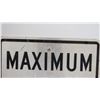 Image 2 : Metal Sign Maximum 90