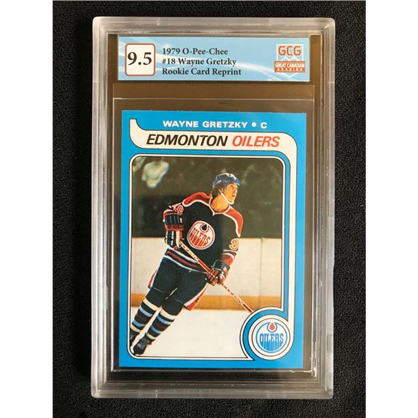 1979 O-PEE-CHEE NO.18 WAYNE GRETZKY ROOKIE CARD REPRINT (GCG 9.5)