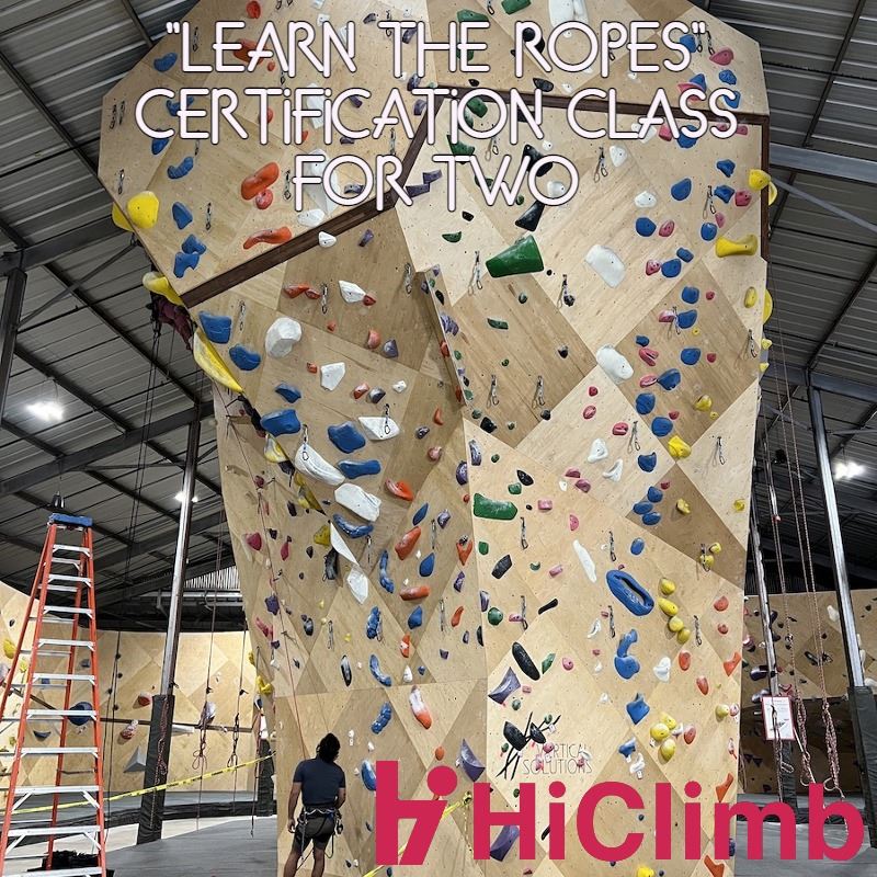 Learn the Ropes Certification for 2 at HiClimb