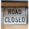 Image 1 : ROAD CLOSED SIGN
