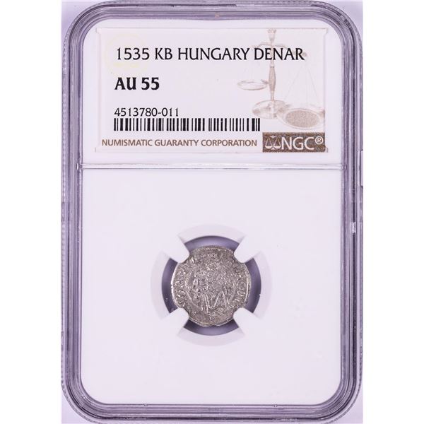 1535 KB Hungary Denar 'Madonna and Child' Coin NGC AU55