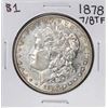 Image 1 : 1878 7/8TF $1 Morgan Silver Dollar Coin