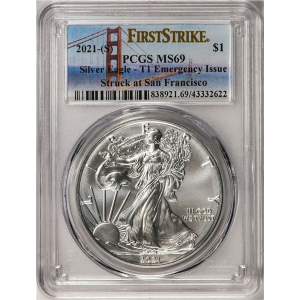 2021-(S) Type 1 $1 American Silver Eagle Coin PCGS MS69 First Strike Emergency Issue