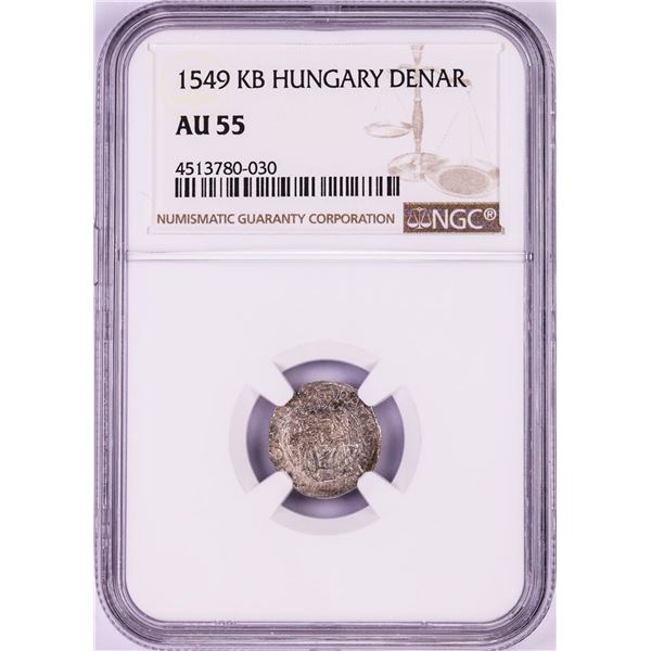 1549 KB Hungary Denar 'Madonna and Child' Coin NGC AU55