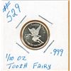 Image 1 : 1/10 OUNCE SILVER  .999 FINE - TOOTH FAIRY COIN - Good For One Tooth