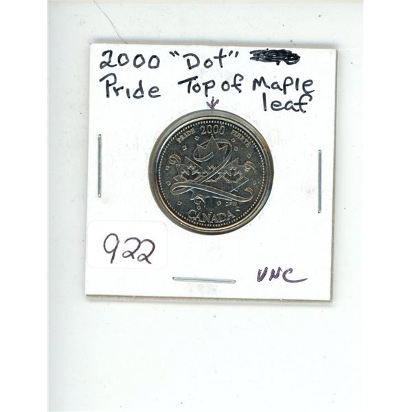 2000 Pride 25 Cents. With Dot above Maple Leaf. Uncirculated. Nice.