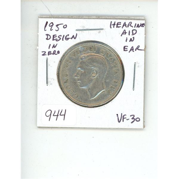 1950 George VI Silver 50 Cents. Design in Zero in Date. Hearing Aid in King’s Ear from Die Clash VF-