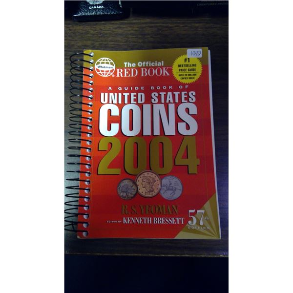 The Official Red Book of U.S. Coins. A Guide Book of United States Coins. 2004.57th Edition. By R.S.