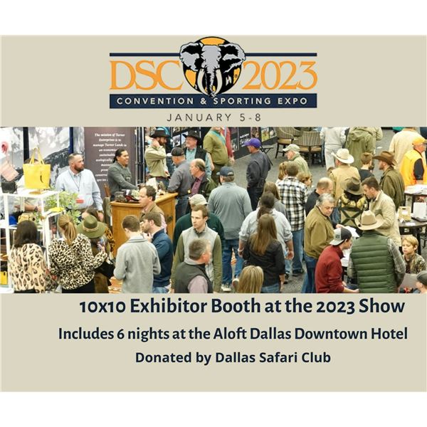 10x10 Exhibitor Booth (with 6 nights hotel) at the 2023 Dallas Safari Club  Show