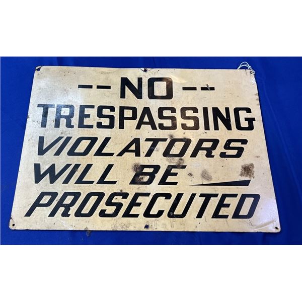 VINTAGE NO TRESSPASSING SIGN SEE PHOTOS