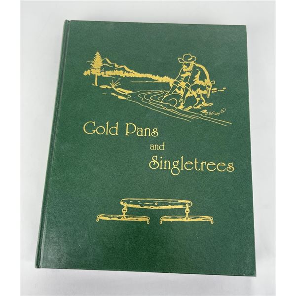 Gold Pans and Singletrees