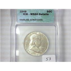 1949 Franklin Half Dollar ICG MS60 Details