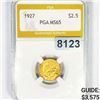 Image 1 : 1927 $2.50 Gold Quarter Eagle PGA - MS65