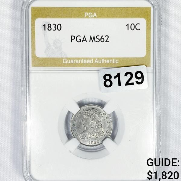 1830 Capped Bust Dime PGA - MS62