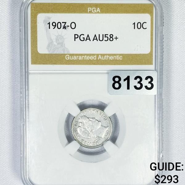 1907-O Barber Dime PGA - AU58+