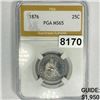 Image 1 : 1876 Seated Liberty Quarter PGA - MS65
