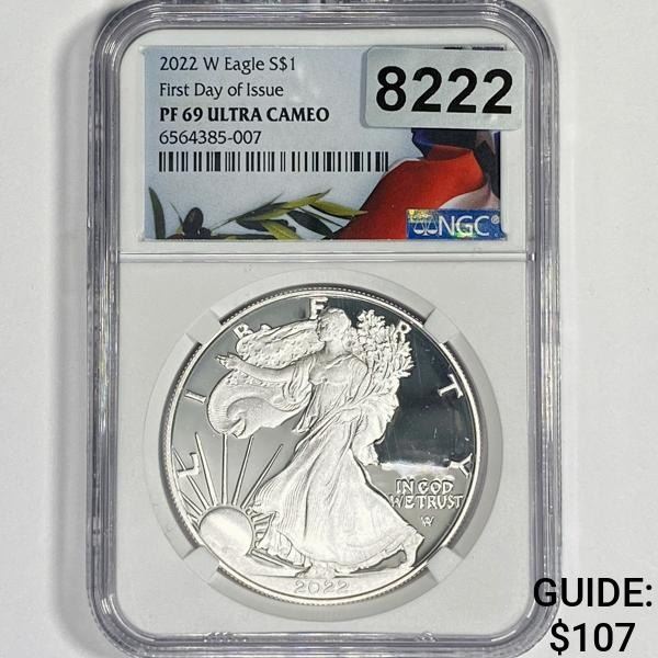 2022-W 1st Day of Issue Silver Eagle NGC - PF69