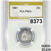 Image 1 : 1881 Seated Liberty Quarter PGA - PR65+
