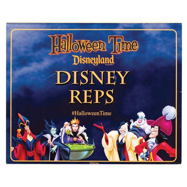 Halloween Time at Disneyland "Disney Reps" Sign.