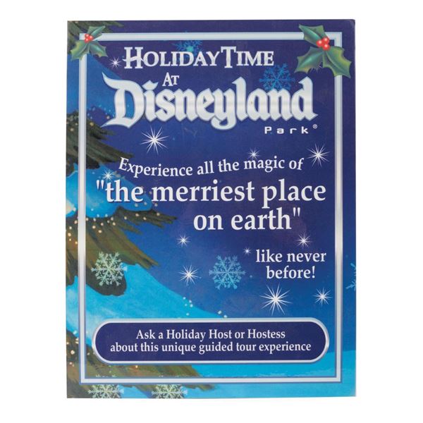 "Holiday Time at Disneyland" Main Gate Ticket Sign.