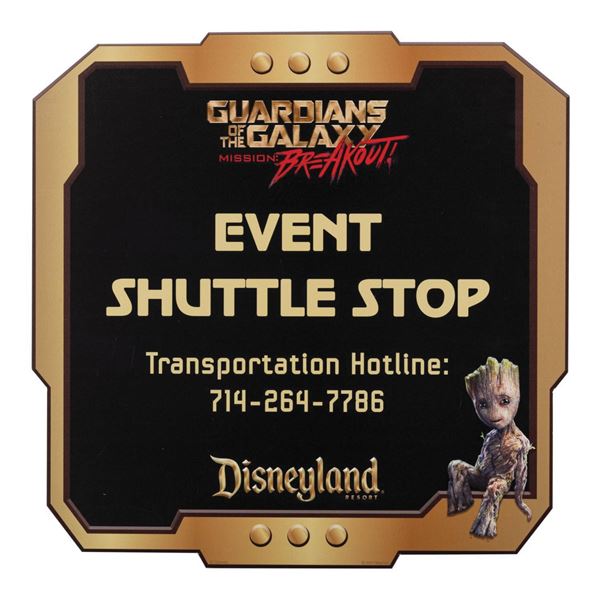 Guardians of the Galaxy Mission Breakout Event Sign.