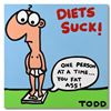 Image 2 : Diets Suck by Goldman Original