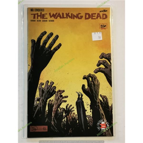 THE WALKING DEAD 25TH ANNIVERSARY 25 CENT COVER #163 2017