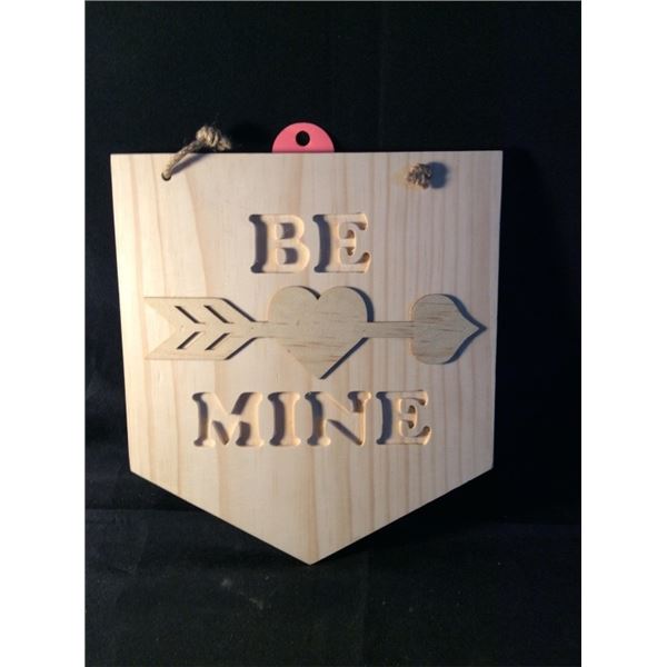 Be mine wooden decorative piece