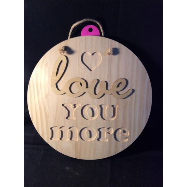 Love you more wooden decorative piece