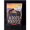 Image 1 : A dog‘s purpose