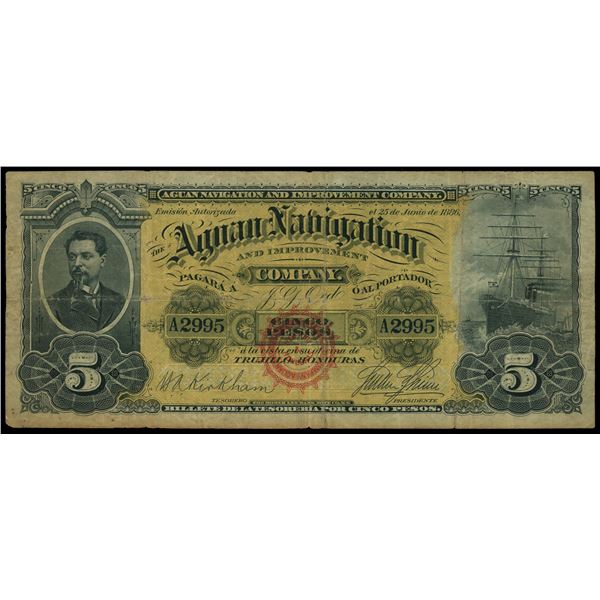 Trujillo, Honduras, Aguan Navigation and Improvement Company, 5 pesos, 25-6-1896, serial A2995.