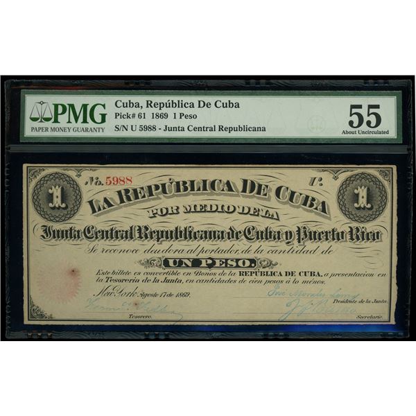 Cuba, Junta Central Republicana de Cuba y Puerto Rico, 1 peso, 1869, serial U 5988, PMG AU 55, ex-EM