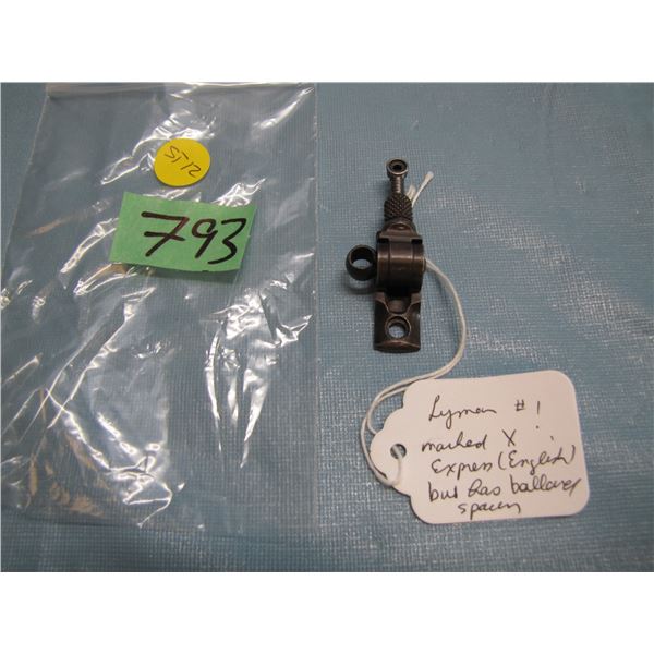 Origianl Lyman No. 1 tang sight marked X for English express rifles. Hole spacing 1", similar to Bal