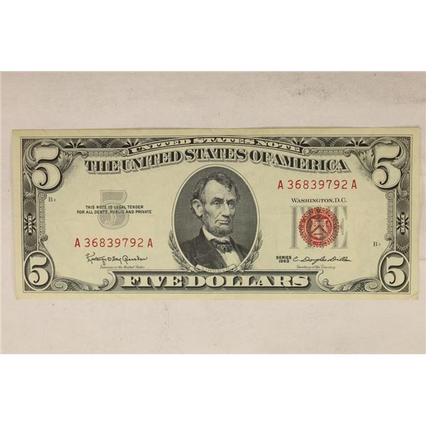 1963 US $5 NOTE, RED SEAL AU-CRISP PAPER