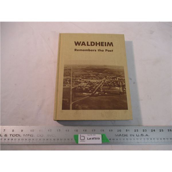 Waldheim (SK) Remembers the past history book first print 1981