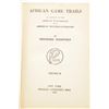 Image 15 : 1926 African Game Trails by Theodore Roosevelt