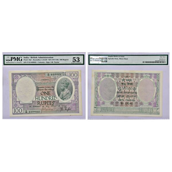 Paper Money: George V, 100 rupees, Calcutta circle, ND (1928), signed by J.B. Taylor, J&R 3.10.2D.