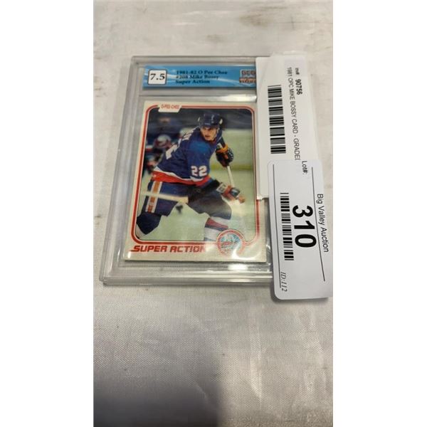 1981 OPC MIKE BOSSY CARD - GRADED 7.5