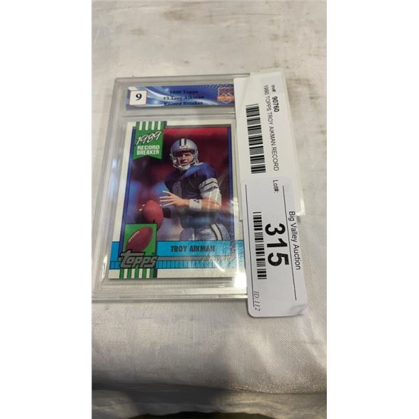 1990 TOPPS TROY AIKMAN RECORD BREAKER CARD - GRADED 9