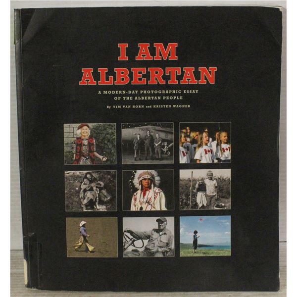 I AM ALBERTAN PHOTOGRAPHIC ESSAY BY TIM VAN HORN