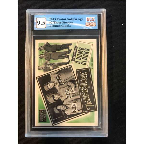 2013 PANINI GOLDEN AGE NO.7 THREE STOOGES 3 DUMB CLUCKS (GCG 9.5)