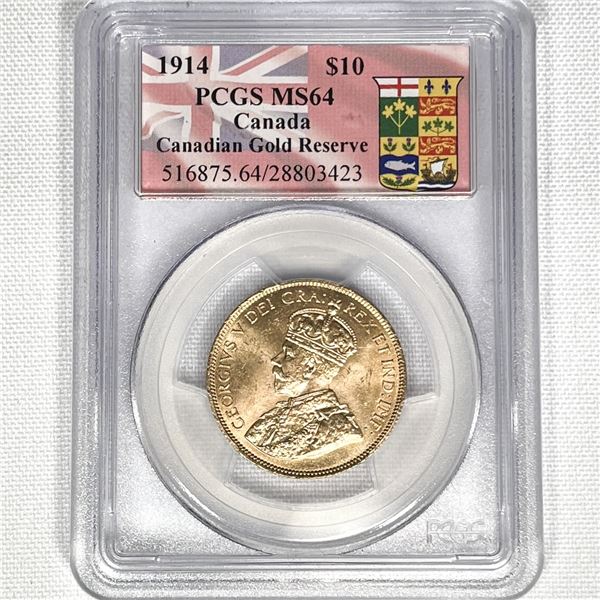 1914 Canada $10 Gold Reserve PCGS - MS64