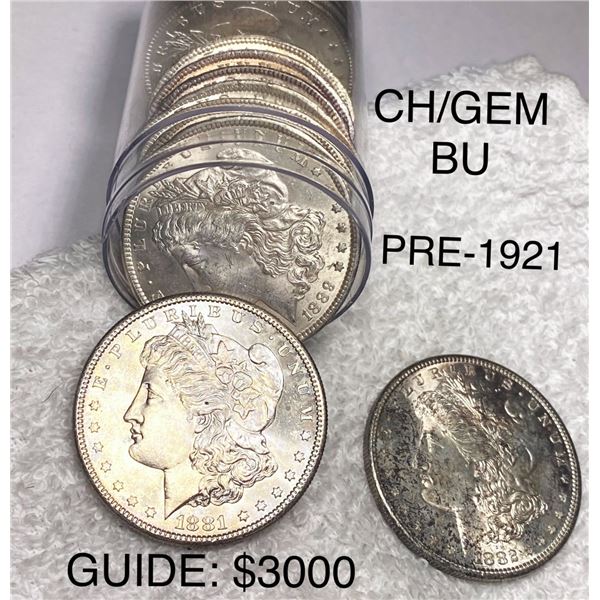 (20)Pre 1921 Morgan Silver Dollars - GEM BU ROLL