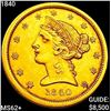 Image 1 : 1840 $5 Gold Half Eagle MS62+